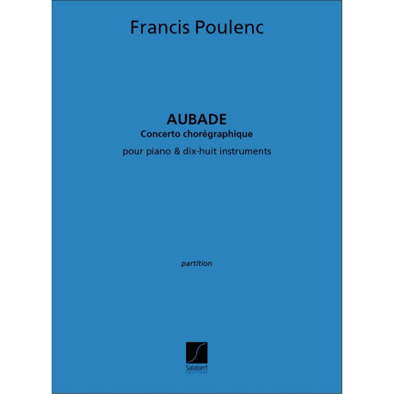 Poulenc, Francis - Aubade Concerto Pour Piano Et 18 Instruments