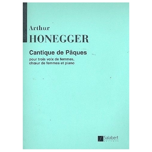 Honegger, Arthur - Cantique...