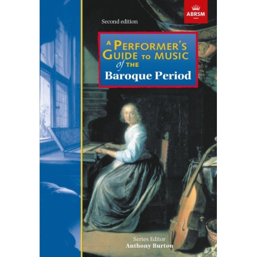 A Performer's Guide to Music of the Baroque Period