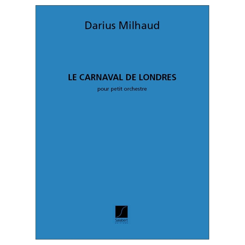 Milhaud, Darius - Carnaval De Londres Poche