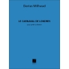 Milhaud, Darius - Carnaval De Londres Poche