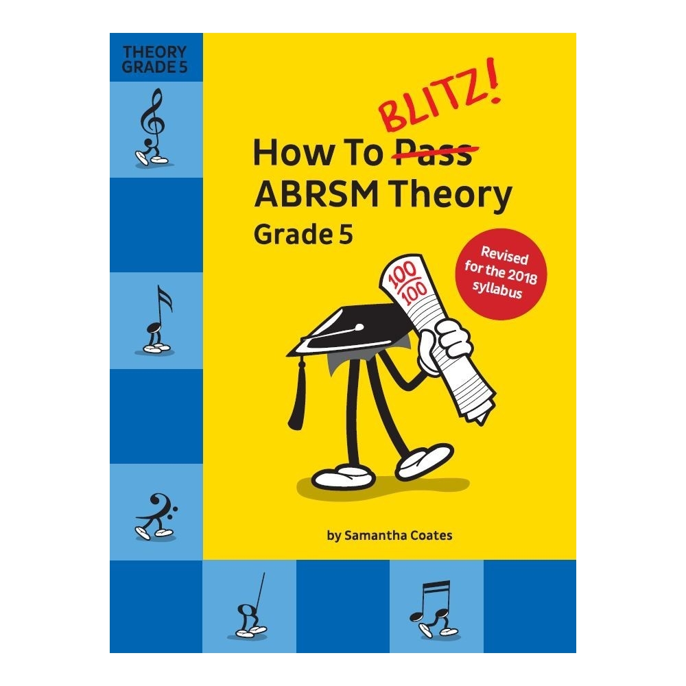 How To Blitz! ABRSM Theory Grade 5 (2018 Revised)