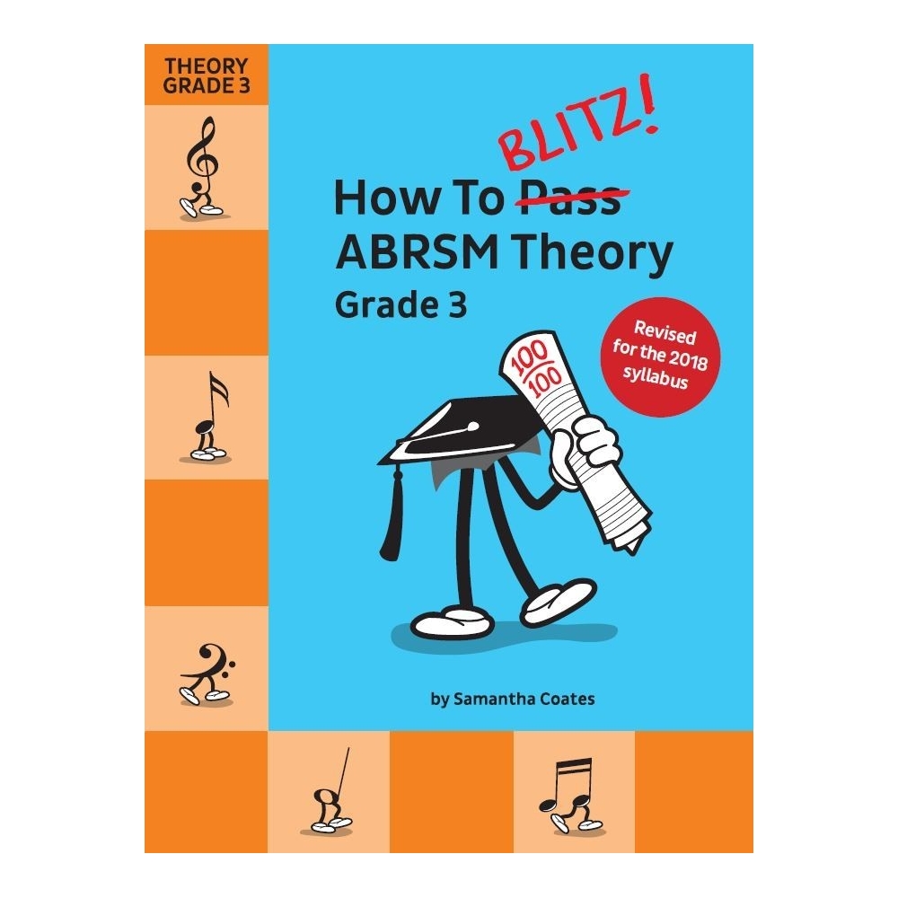 How To Blitz! ABRSM Theory Grade 3 (2018 Revised)