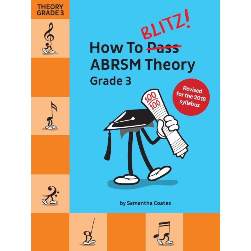 How To Blitz! ABRSM Theory Grade 3 (2018 Revised)