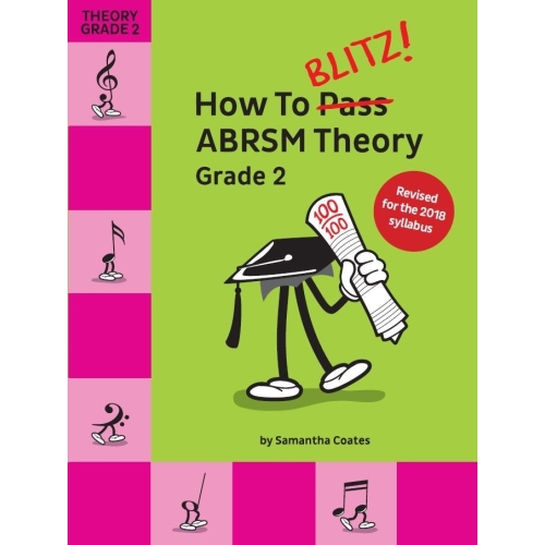 How To Blitz! ABRSM Theory Grade 2 (2018 Revised)