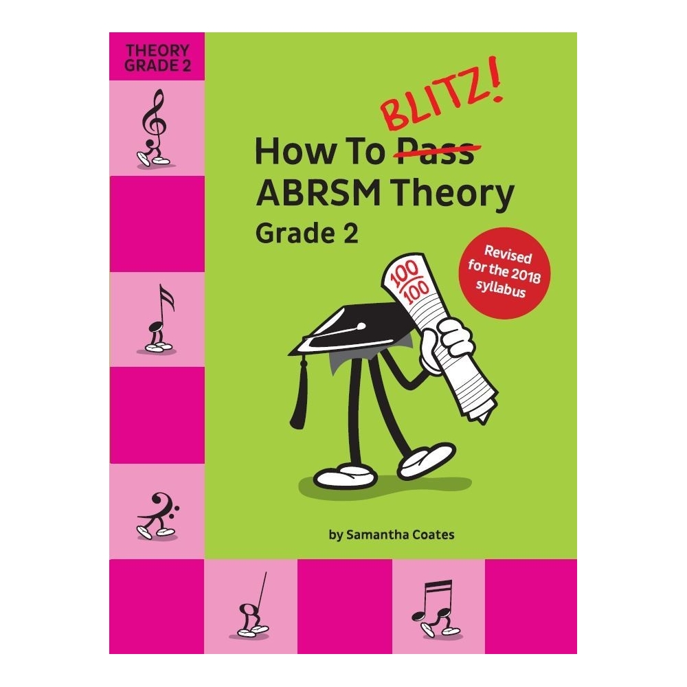 How To Blitz! ABRSM Theory Grade 2 (2018 Revised)