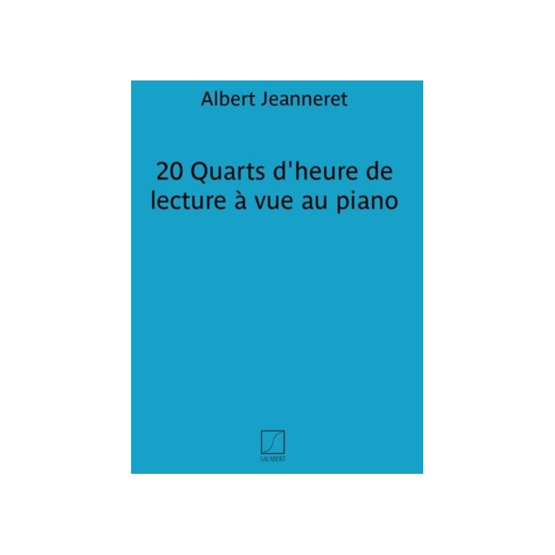Jeanneret, A. - 20 Quarts D'Heure De Lecture A Vue Piano