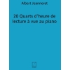 Jeanneret, A. - 20 Quarts D'Heure De Lecture A Vue Piano