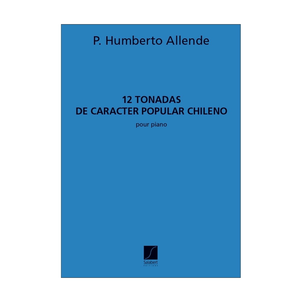 Allende, P.H. - 12 Tonadas De Caracter Popular Chileno
