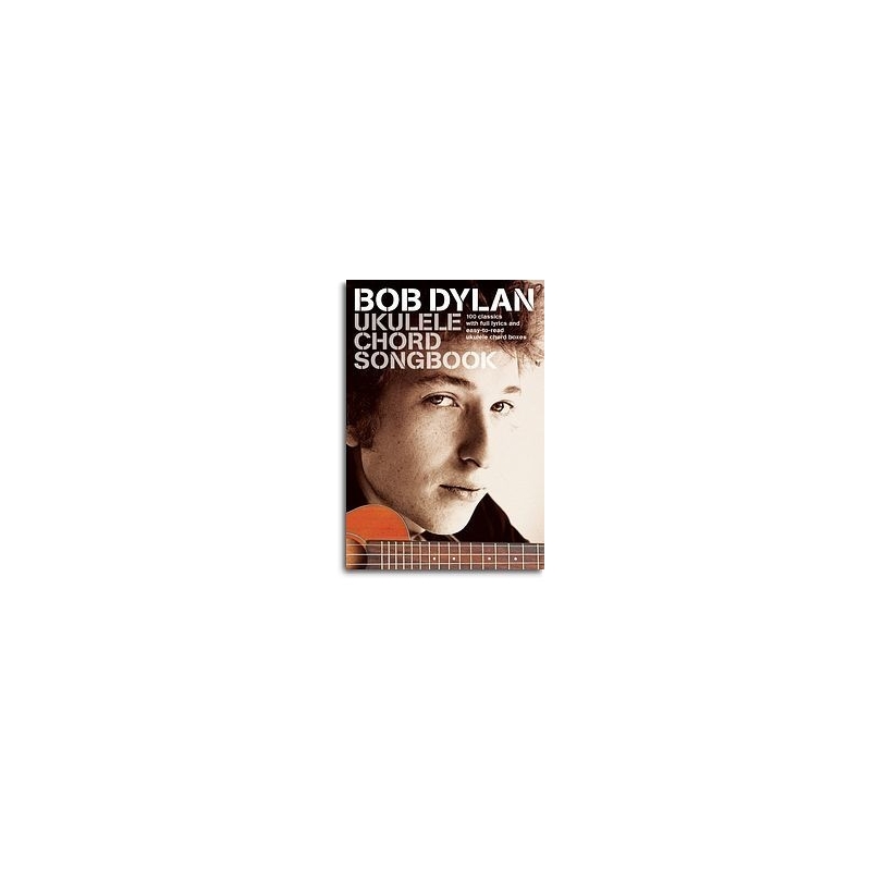 Bob Dylan Ukulele Chord Songbook