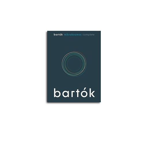 Bartok, Bela - Mikrokosmos (Complete)