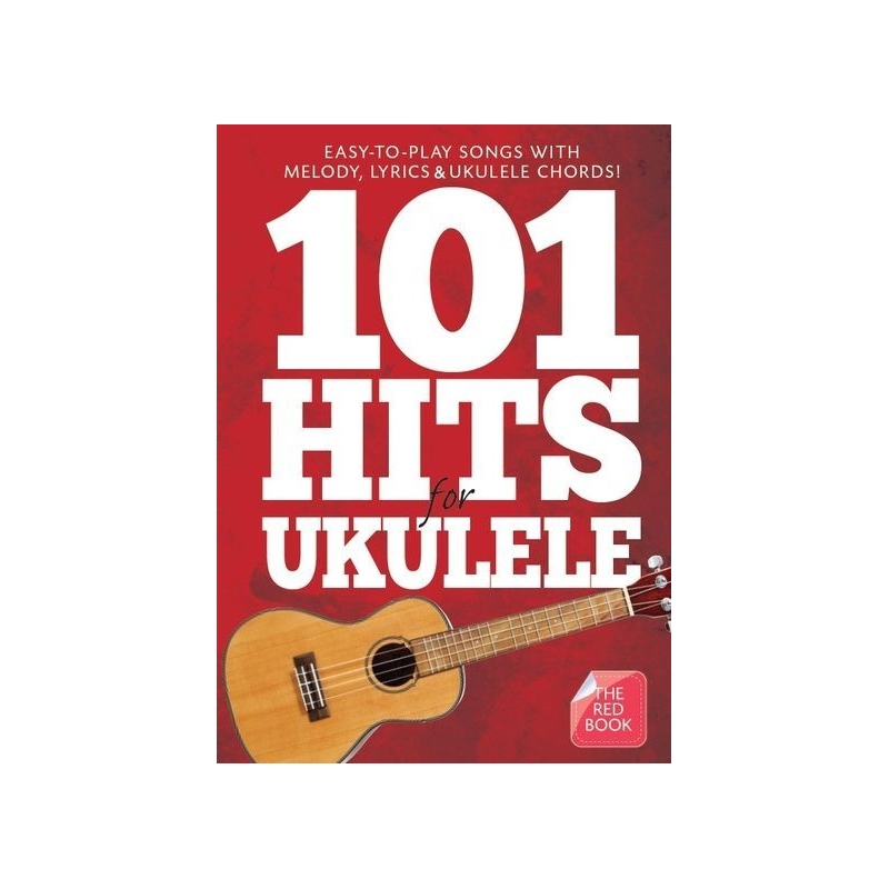 101 Hits For Ukulele (Red Book)