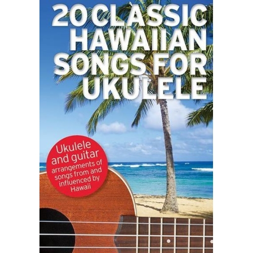 20 Classic Hawaiian Songs For Ukulele