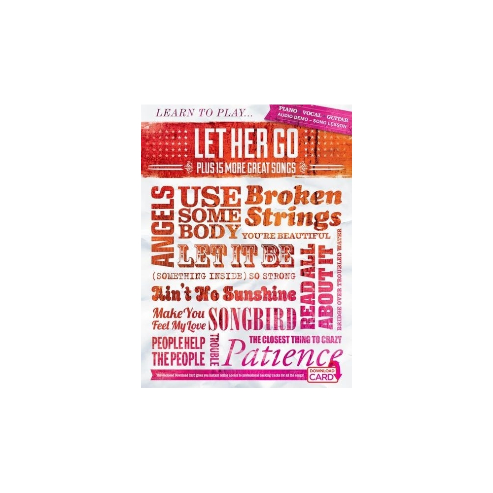 Learn To Play Let Her Go Plus 15 More Great Songs