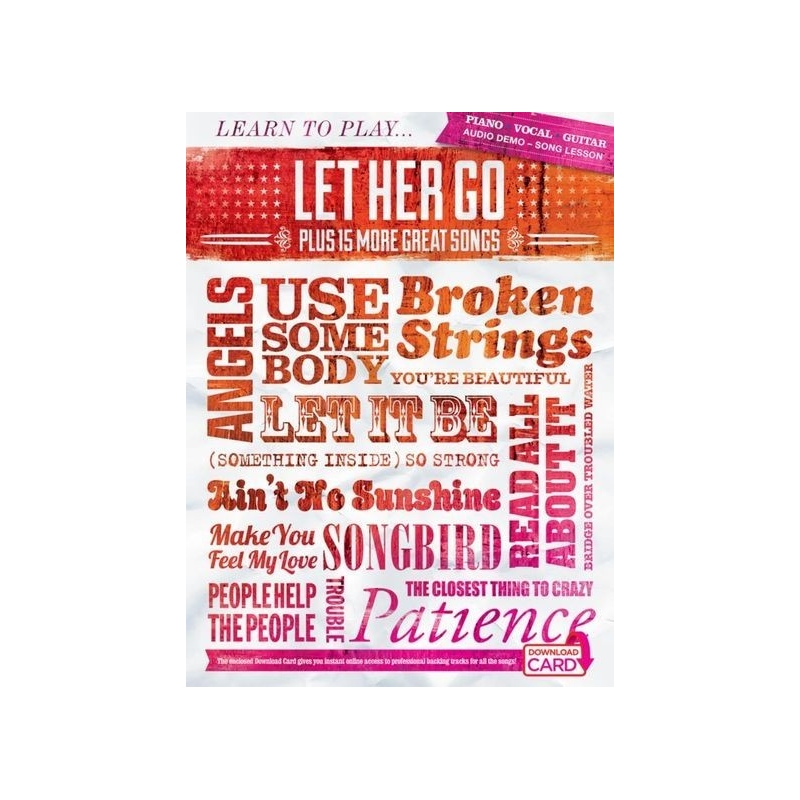 Learn To Play Let Her Go Plus 15 More Great Songs