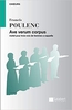 Poulenc, Francis - Ave Verum Corpus
