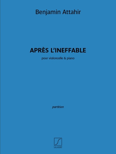 Attahir, Benjamin - Après l’ineffable
