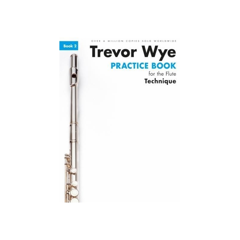 Trevor Wye Practice Book For The Flute Book 2
