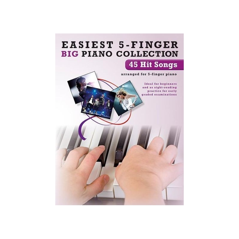 Easiest 5-Finger Piano Collection: 45 Hit Songs