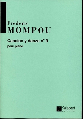Mompou, Frederic - Cancion Y Danza 9