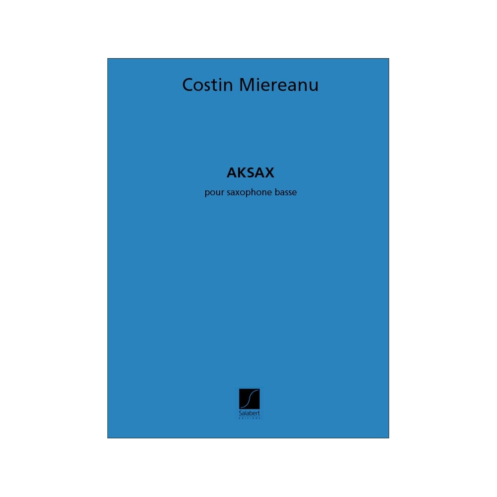 Miereanu, Costin - Aksax Basse Saxophone Seul