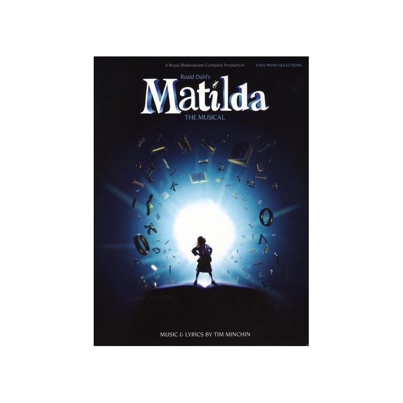 Minchin, Tim - Roald Dahl's Matilda - The Musical