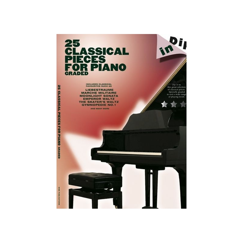 Dip In: 25 Graded Classical Piano Solos -