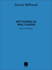 Milhaud, Darius - 7 Poemes De Claudel Chant-Piano Recueil