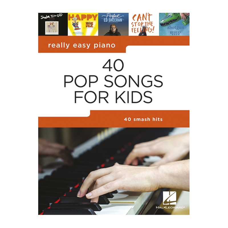 Really Easy Piano: 40 Pop Songs for Kids