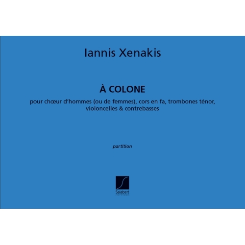 Xenakis, Iannis - A Colone...