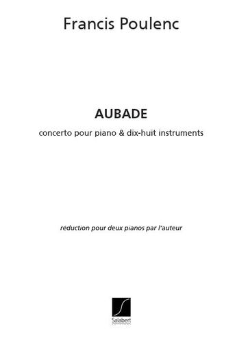 Poulenc, Francis - Aubade Concerto Pour Piano Et 18 Instruments