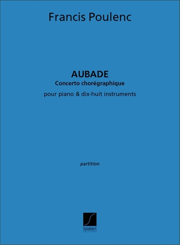 Poulenc, Francis - Aubade Concerto Pour Piano Et 18 Instruments