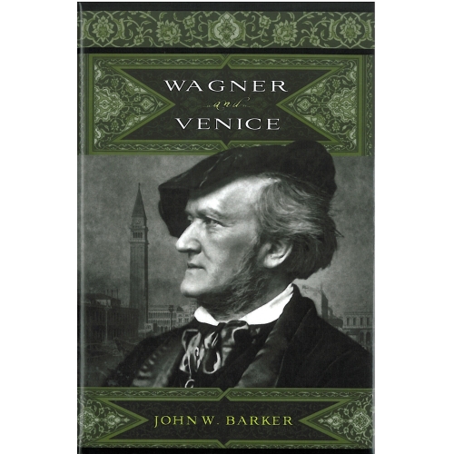 Barker, John W - Wagner and Venice