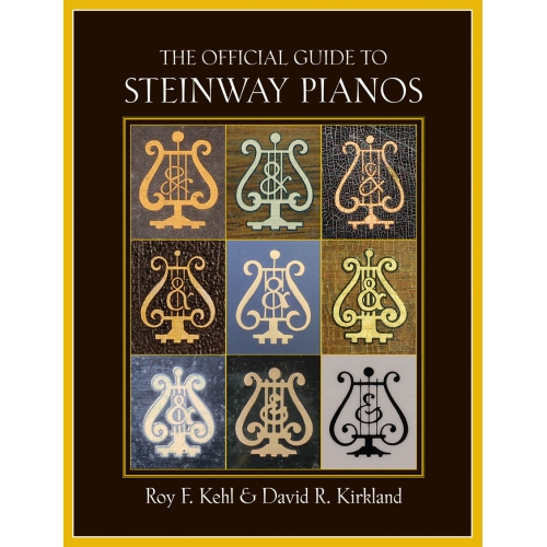 The Official Guide to Steinway Pianos