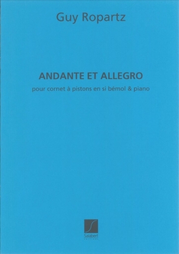 Ropartz, Joseph Guy - Andante Et Allegro