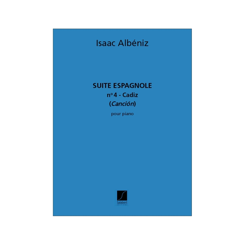 Albéniz, Isaac - Cadiz Suite Espagnole N 4