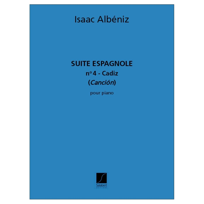 Albéniz, Isaac - Cadiz Suite Espagnole N 4