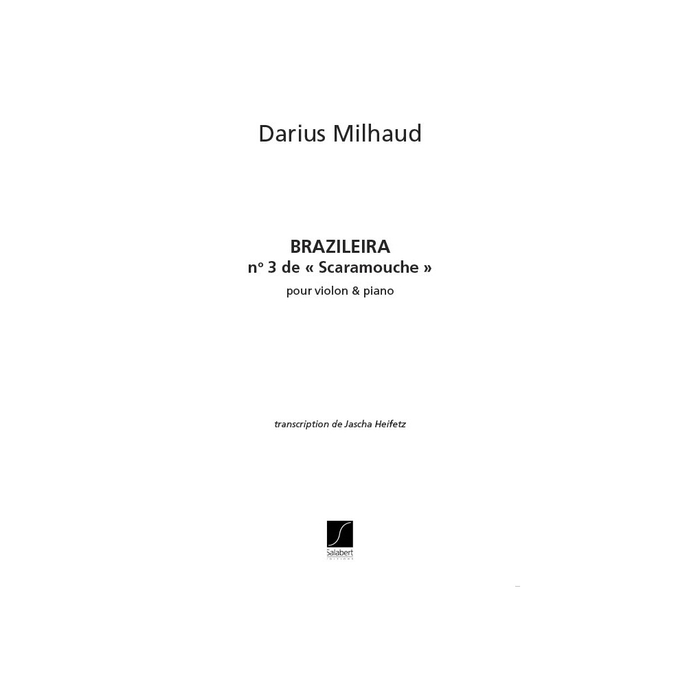 Milhaud, Darius - Brazileira N 3 De Scaramouche (Heifetz)