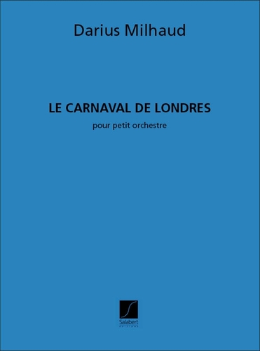 Milhaud, Darius - Carnaval De Londres Poche