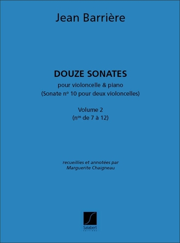 Barrière, Etienne - 12 Sonates Vol.2 Violoncelle-Piano