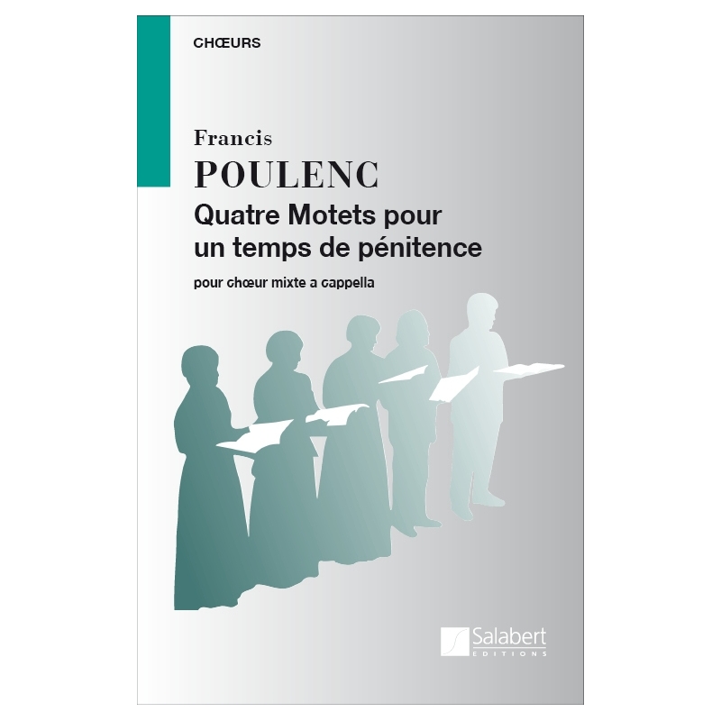 Poulenc, Francis - 4 Motets Pour Un Temps De Penitence