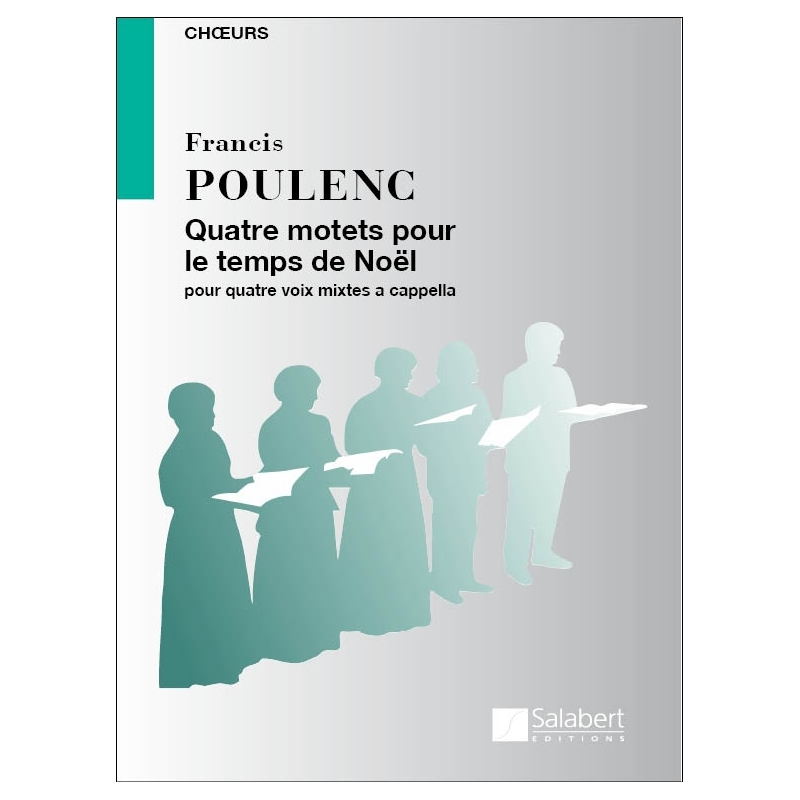 Poulenc, Francis - 4 Motets Pour Le Temps De Noel
