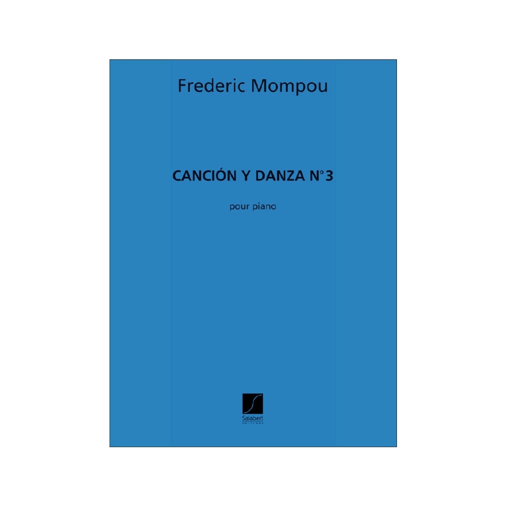Mompou, Frederic - Cancion Y Danza 3