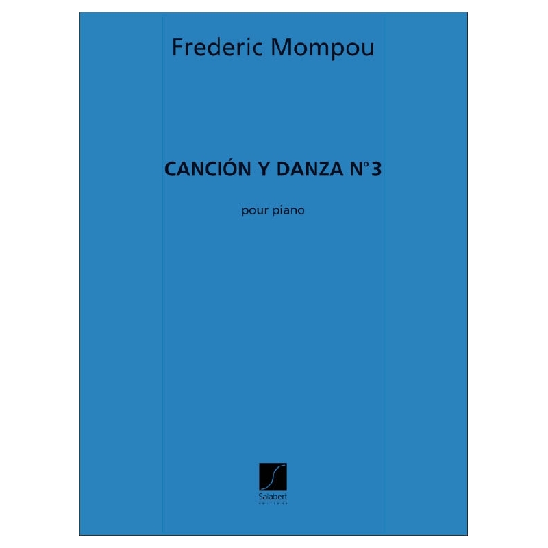 Mompou, Frederic - Cancion Y Danza 3