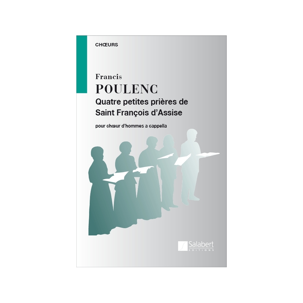 Poulenc, Francis - 4 Petites Prieres De St Francois D'assise