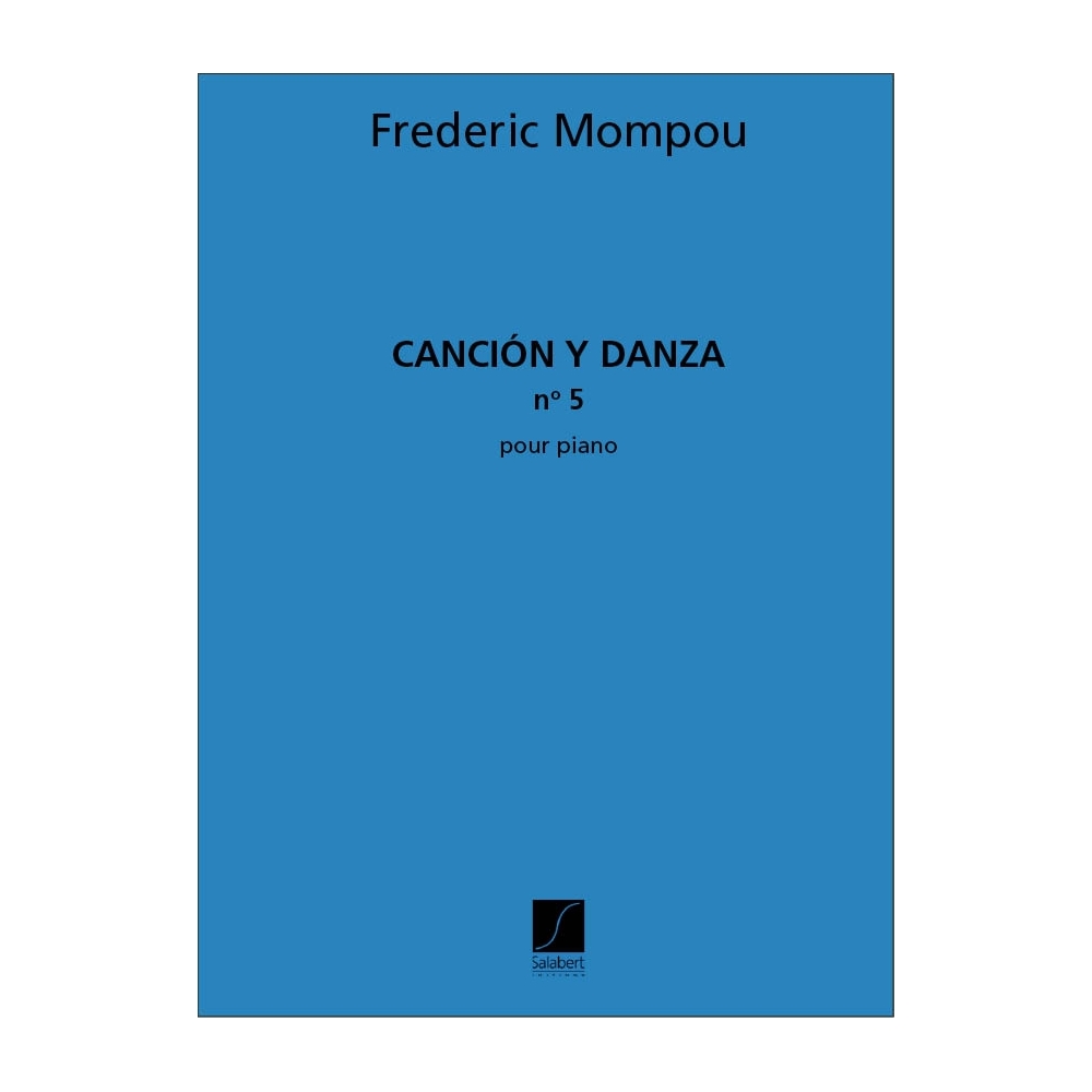 Mompou, Frederic - Cancion Y Danza 5