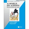 Au Bonheur Des Auditions Prep.Cycle 2 Piano Col.