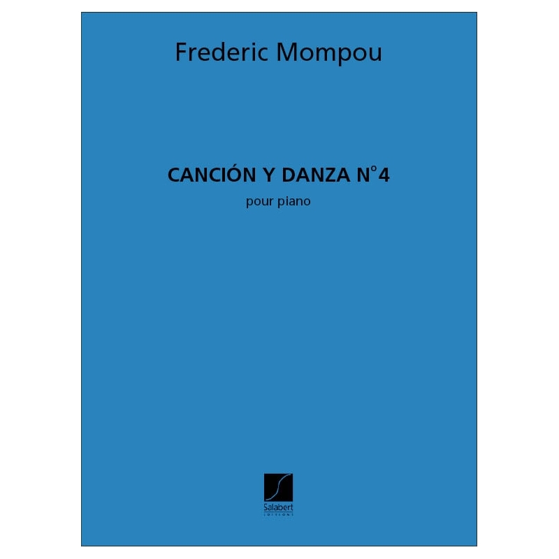 Mompou, Frederic - Cancion Y Danza 4