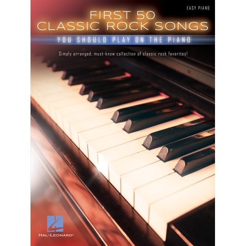 First 50 Classic Rock Songs You Should Play on the Piano