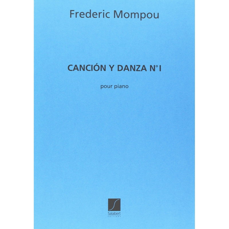 Mompou, Frederic - Cancion Y Danza 1